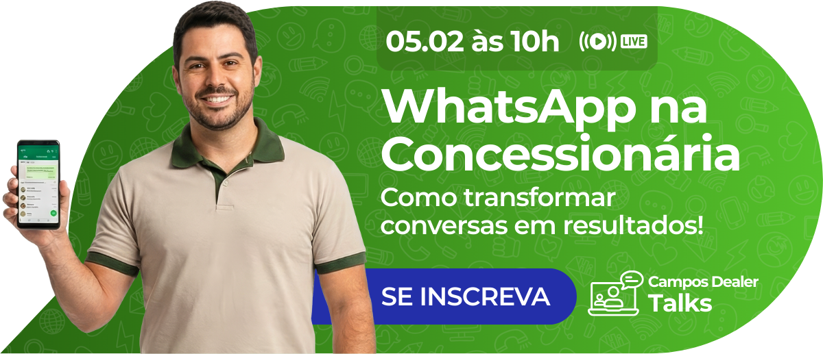 Campos Dealer Talks - WhatsApp na Concessionária